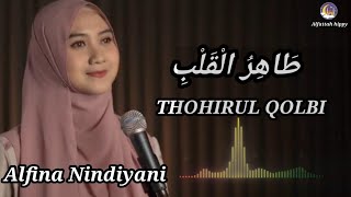 THOHIRUL QOLBI  Alfina Nindiyani LIRIK [upl. by Ylera150]