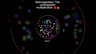 Ballmageddon The unstoppable multiplication 🔴🔥 [upl. by Ayot]