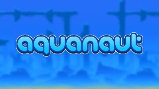 Level Theme  Aquanaut Nitrome HD Music [upl. by Aiyotal]