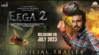 EEGA 2  Official Trailer  S S Rajamouli  Ram Charan  Samantha Prabhu  Makkhi 2 [upl. by Nagle]