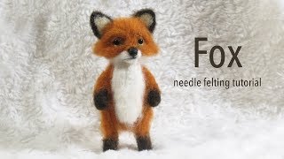 Fox Needle Felting Tutorial [upl. by Doughty380]