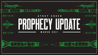 Prophecy Update  March 2021  Brett Meador [upl. by Ahscrop230]