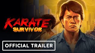 Karate Survivor  Official Release Date Reveal Trailer [upl. by Sivat]