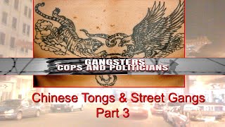 Chinese Tongs amp Street Gangs [upl. by Affay]