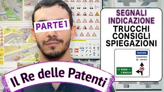 SEGNALI DI INDICAZIONE Pt 1  IL RE DELLE PATENTI  PATENTE B  ESAME DI TEORIA [upl. by Oicnedurp951]