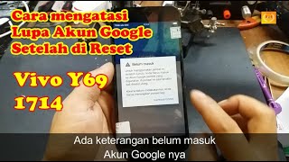 Lupa Akun Google Vivo Y69 1714 setelah di Reset [upl. by Haissi]