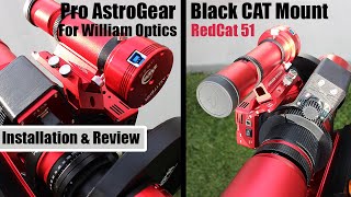 ProAstroGear Black CAT Mount for WO RedCat51  Installation and Review [upl. by Enetsirk]