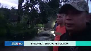 Banjir Bandang Terjang Pemukiman  FAKTA62 [upl. by Yoshiko]