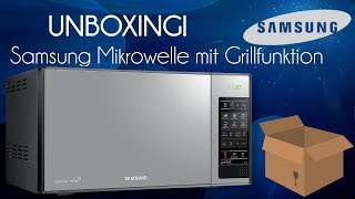 Samsung GE83X Kombi Mikrowelle mit Grillfunktion Unboxing [upl. by Nelsen355]