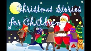 Christmas Stories for Children  Bedtime Stories for Kids [upl. by Lyford]