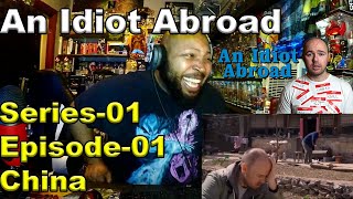 An Idiot Abroad S01E01 China Reaction [upl. by Sanborne]