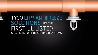 Tyco® LFP® Antifreeze for Fire Sprinkler Systems [upl. by Alick254]