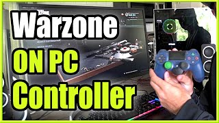 How to Play Call of Duty WARZONE with a Controller on PC PS4 or Xbox Controller [upl. by Askwith176]