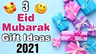 3 Easy DIY Eid Mubarak Gift Ideas During Lockdown  Handmade Eid Mubarak Gifts  Handmade Gift Ideas [upl. by Nosecyrb727]