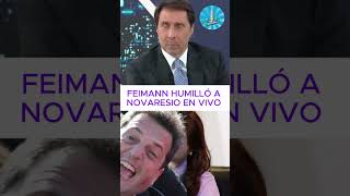 ▶ Feimann HUMILLÓ a Novaresio por CRITICAR A MILEI shorts [upl. by Anastassia]