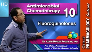 Antimicrobial Chemotherapy Ar Lecture 10 Fluoroquinolones [upl. by Simpkins363]