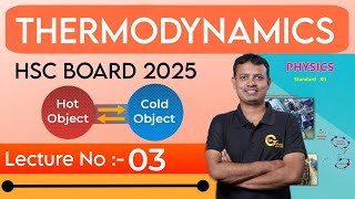 Thermodynamics  L 3  Physics HSC Board 2025 [upl. by Siugram]