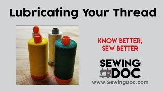 Sewing machine thread breaks and issues  lubricate your thread for reduced lint and stronger thread [upl. by Nylessej]