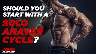 Anavar Oxandrolone  Should You Start With An Anavar Only Cycle [upl. by Corina347]