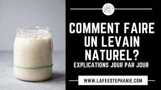 Comment créer un levain naturel [upl. by Redienhcs14]