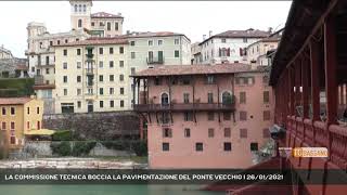 LA COMMISSIONE TECNICA BOCCIA LA PAVIMENTAZIONE DEL PONTE VECCHIO  26012021 [upl. by Anilesor]