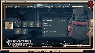 Assassins Creed Odyssey How to Craft Arrows 2022 [upl. by Brunhild]