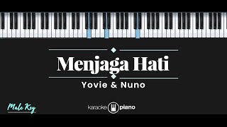 Menjaga Hati  Yovie amp Nuno KARAOKE PIANO  MALE KEY [upl. by Enneiluj]