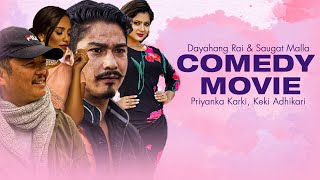 Saugat Malla and Dayahang Rai 🤣🤣Best Comedy Movie🤣🤣  FT Priyanka Karki Keki Adhikari [upl. by Beatty900]