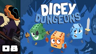 Lets Play Dicey Dungeons  PC Gameplay Part 8  Cursed Existence [upl. by Arrekahs]