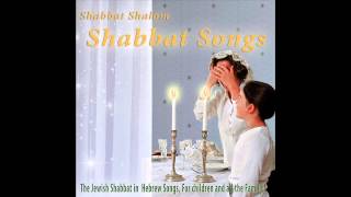 Song For Friday night Shabbat Songs [upl. by Akitan]