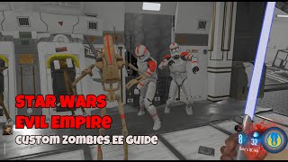 Star Wars Evil Empire  Zombies EE Guide [upl. by Rosalyn]