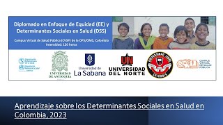 Aprendizaje sobre los Determinantes Sociales en Salud en Colombia 2023 [upl. by Eissat]