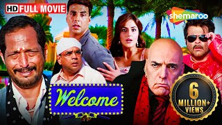 Welcome Full HD Movie  Akshay Kumar  Katrina Kaif  Anil Kapoor  Nana Patekar  Paresh Rawal [upl. by Narik160]