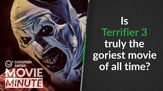 Is Terrifier 3 truly the goriest movie of all time  Common Sense Movie Minute [upl. by El]