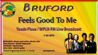 Bruford  Feels Good To Me  Live 1979 [upl. by Melissa]