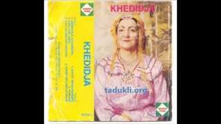 Khedidja  Khedoudja  Acwiq  A yesmma argaz iruh  rare  Fx Tadukli v1 [upl. by Loralie]