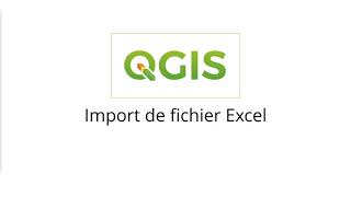 Importer un fichier Excel dans QGIS [upl. by Enelrats212]