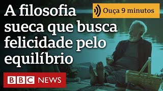 O que é o lagom a filosofia sueca para a busca da felicidade e do equilíbrio [upl. by Cherye803]