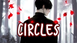 「Nightcore」→ Circles ♪ Post Malone LYRICS ✔︎ [upl. by Narat]