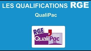 Questce que la qualification RGE QualiPac [upl. by Natassia481]