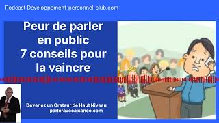 Peur de parler en public 7 conseils pratiques pour léviter [upl. by Nottirb]