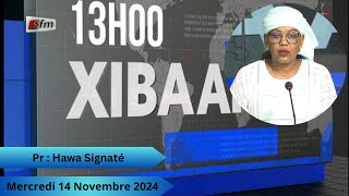 🚨 🚨 TFM LIVE  Xibaar Yi 13H du 14 Novembre 2024  Pr  Hawa Signaté [upl. by Babb]