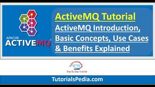 ActiveMQ Tutorial  ActiveMQ Introduction  ActiveMQ Basics  ActiveMQ Beginner Tutorial  Active MQ [upl. by Pelligrini]