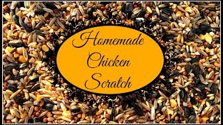 Homemade Chicken Scratch [upl. by Chessy]