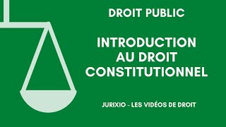 Le droit constitutionnel cours de droit constitutionnel [upl. by Melicent971]