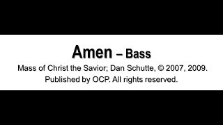 Amen by Dan Schutte  Bass [upl. by Anivlac929]