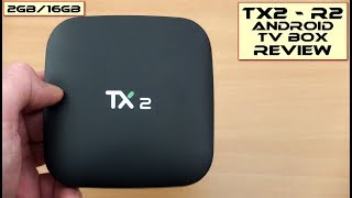 TX2  R2 Android TV Box 2GB16GB Review [upl. by Nwahsaj490]