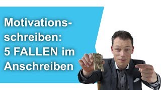 Motivationsschreiben 5 FALLEN im Anschreiben Bewerbung schreiben  M Wehrle [upl. by Yblok]