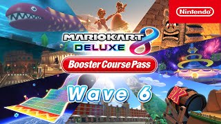 Mario Kart 8 Deluxe  Booster Course Pass Wave 6  Course Overview [upl. by Kutchins]