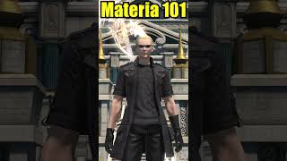 FFXIV Materia 101  The Basics shorts [upl. by Ru]